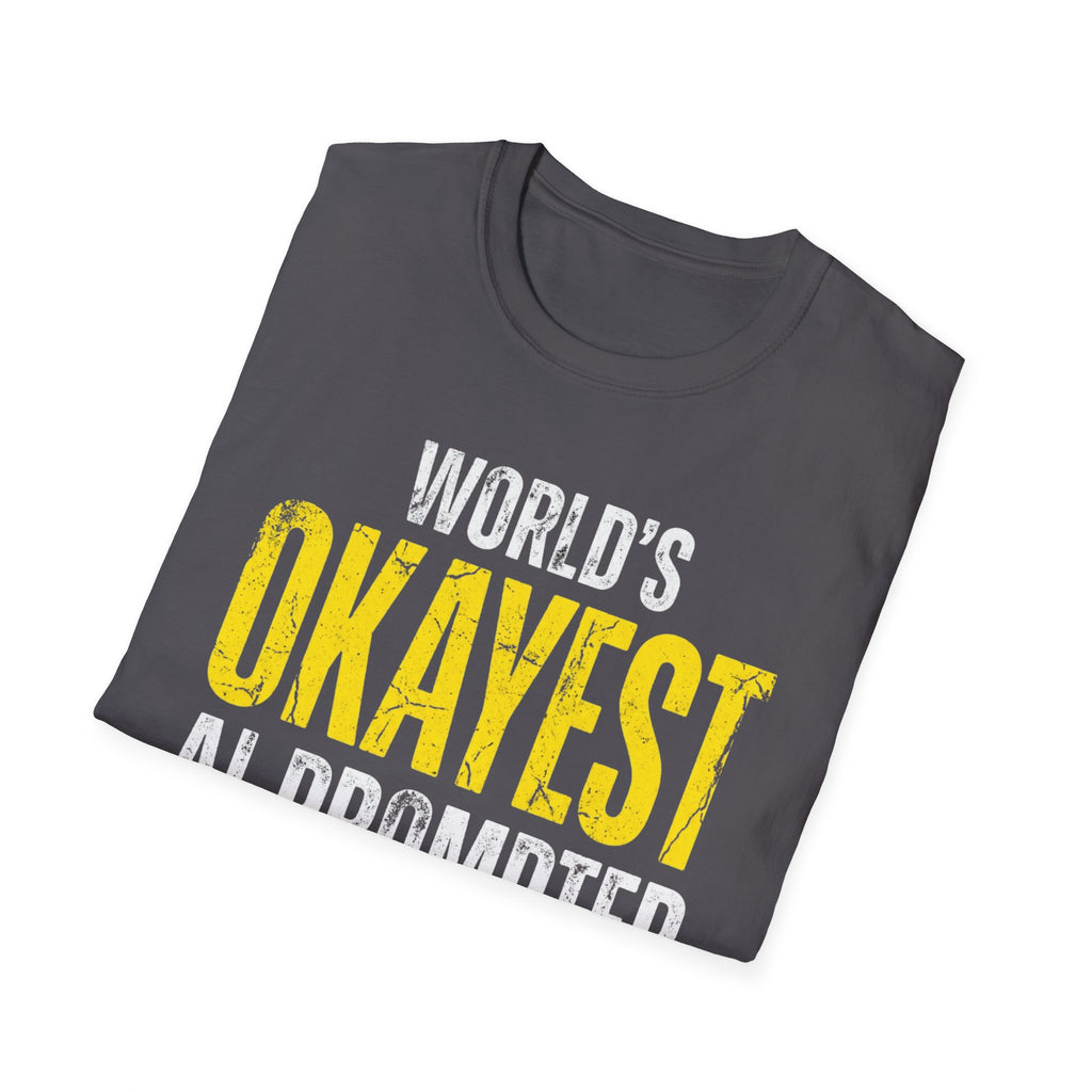 OKAYEST AI T-Shirt
