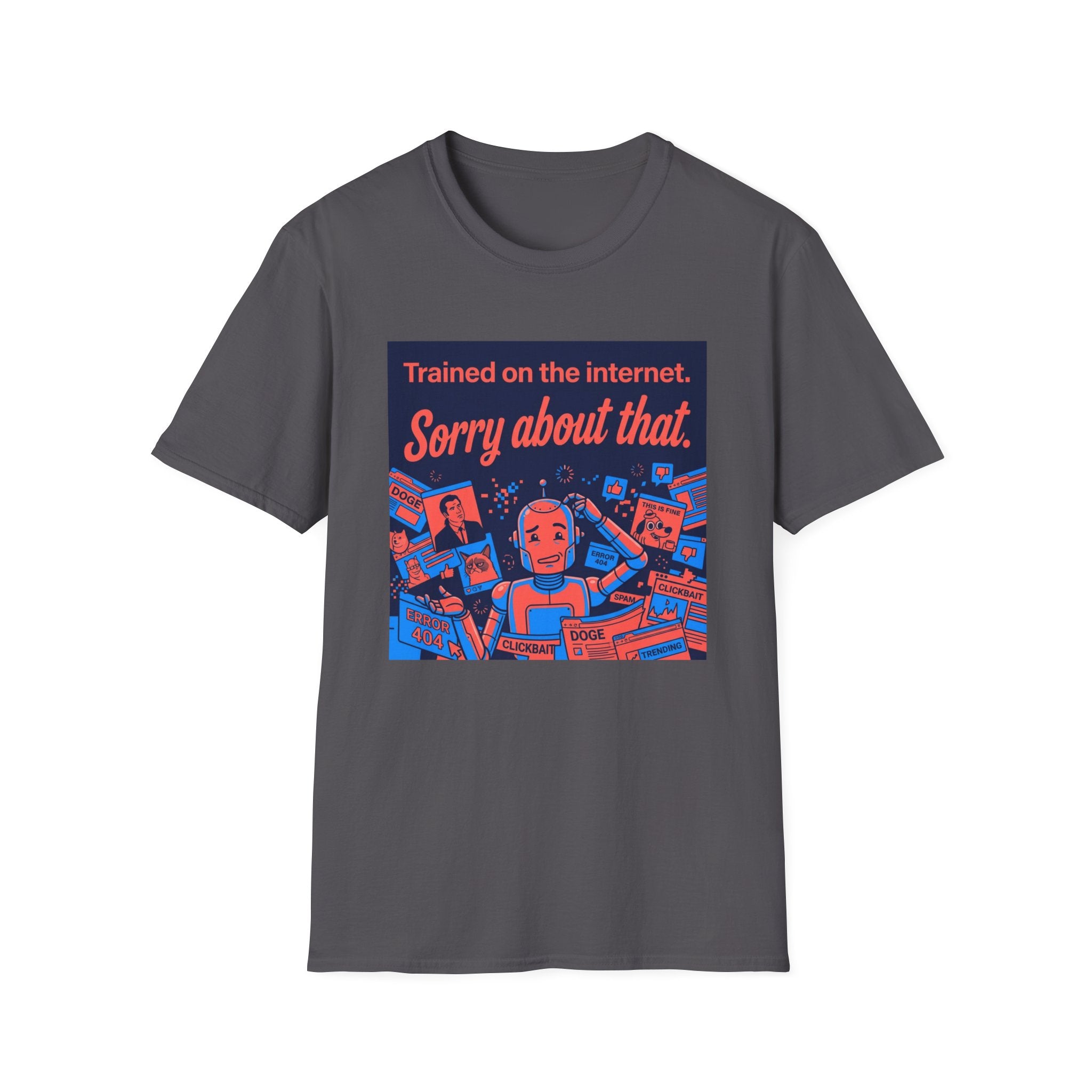 Internet Trained T-Shirt