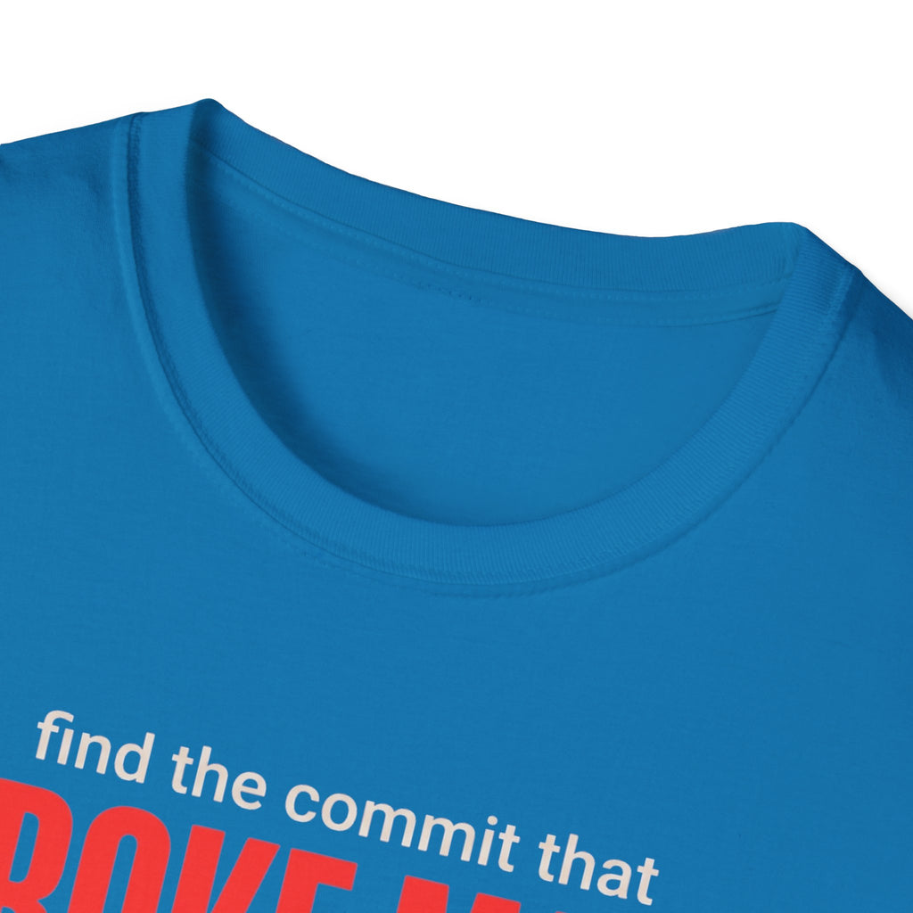 Broke Main T-Shirt