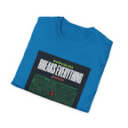 Breaks Everything T-Shirt