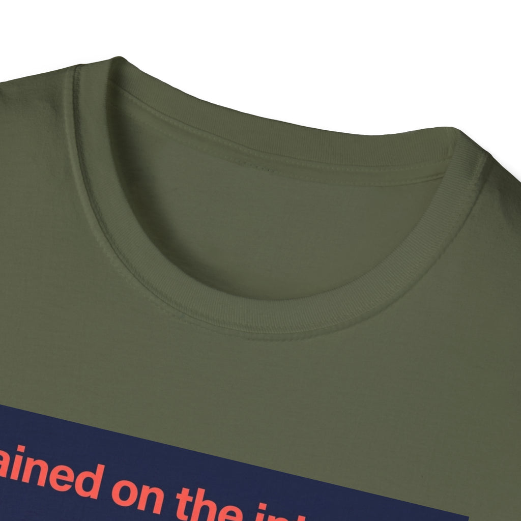 Internet Trained T-Shirt