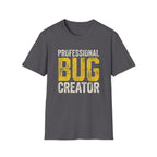 Bug Creator T-Shirt