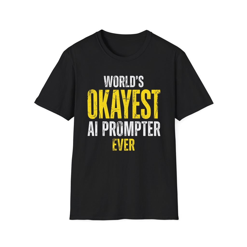 OKAYEST AI T-Shirt