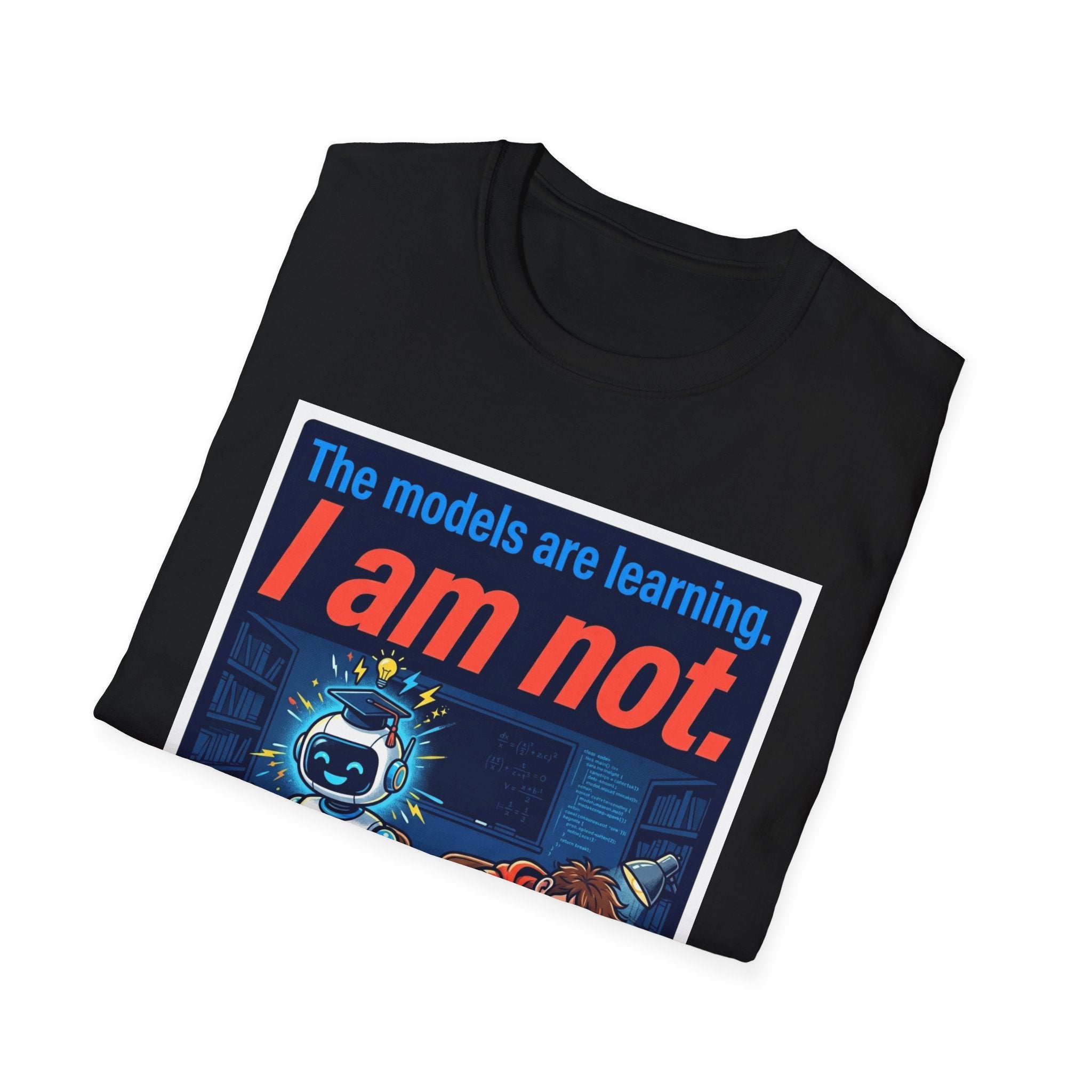 Not Learning T-Shirt