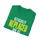 Replaced By T-Shirt