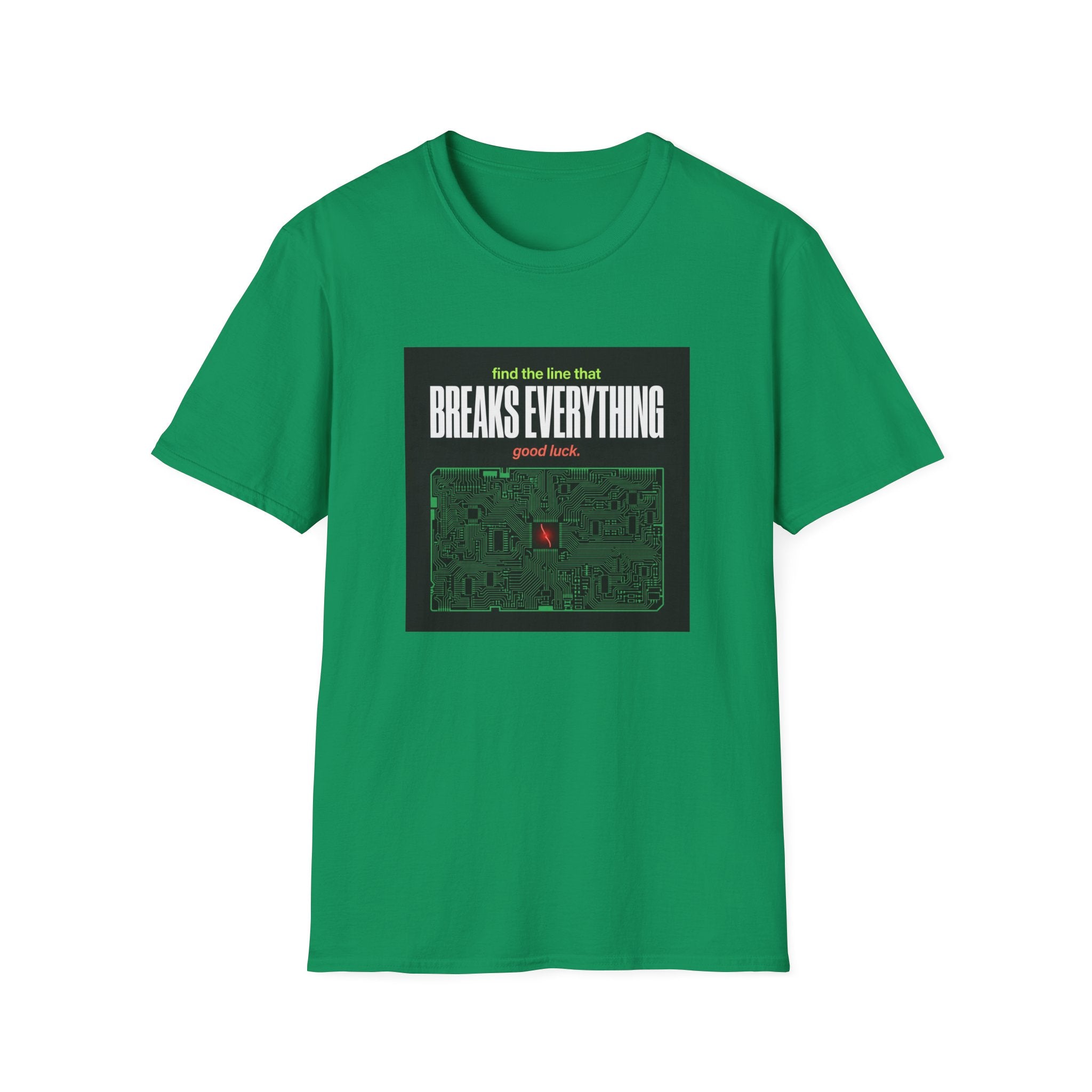 Breaks Everything T-Shirt