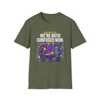 Both Confused T-Shirt