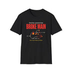 Broke Main T-Shirt