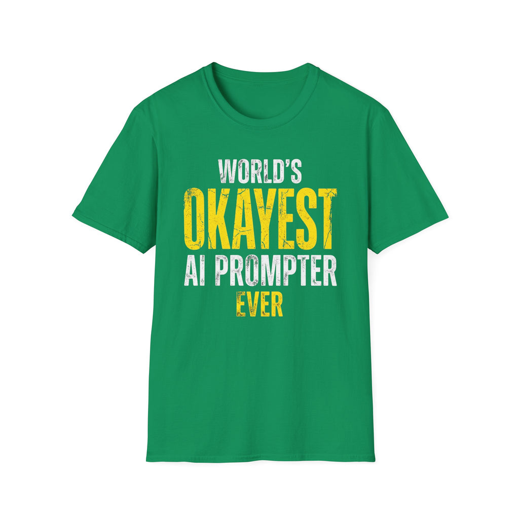 OKAYEST AI T-Shirt