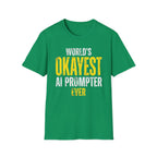 OKAYEST AI T-Shirt