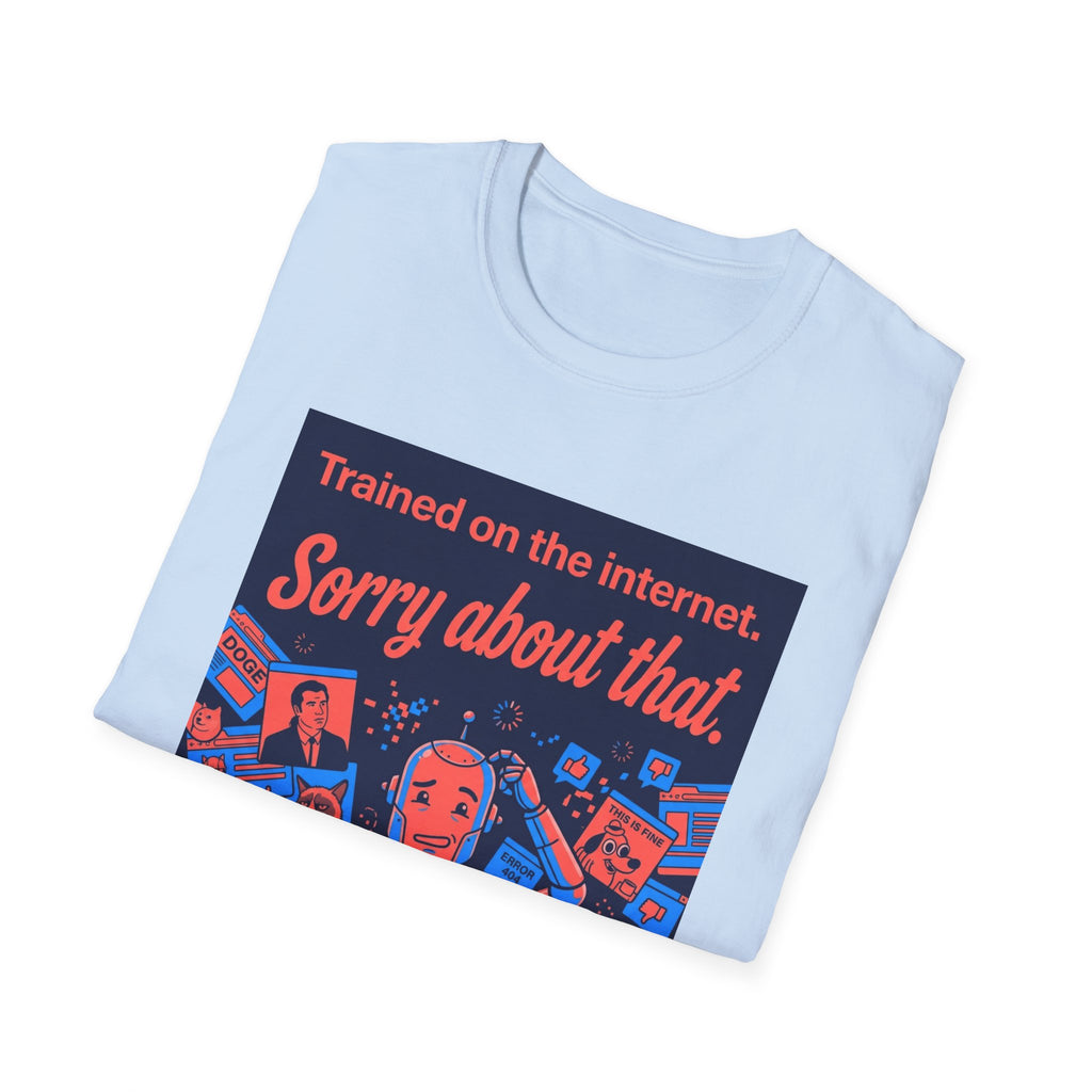 Internet Trained T-Shirt