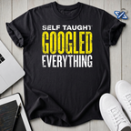 googled everything T-Shirt