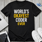 Okayest Coder T-Shirt