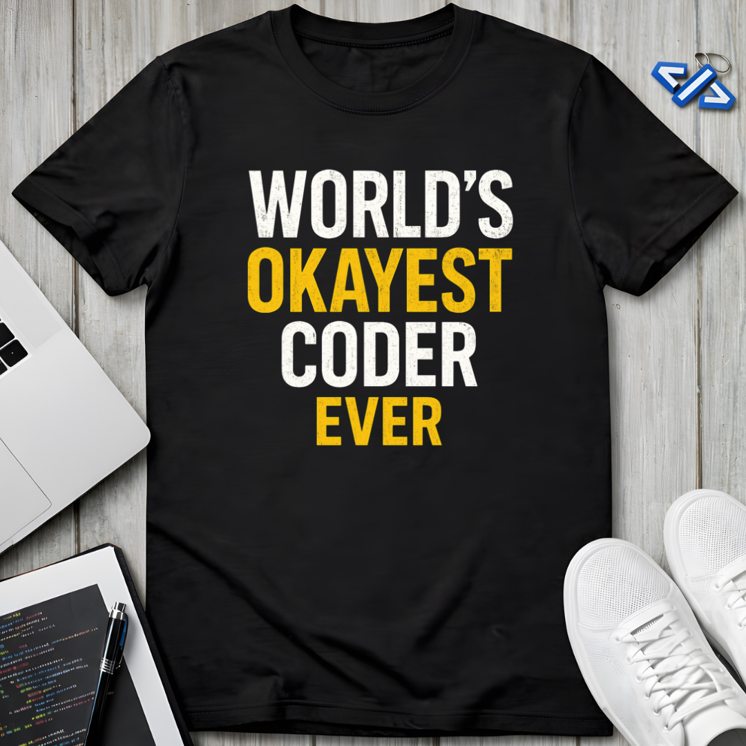 Okayest Coder T-Shirt