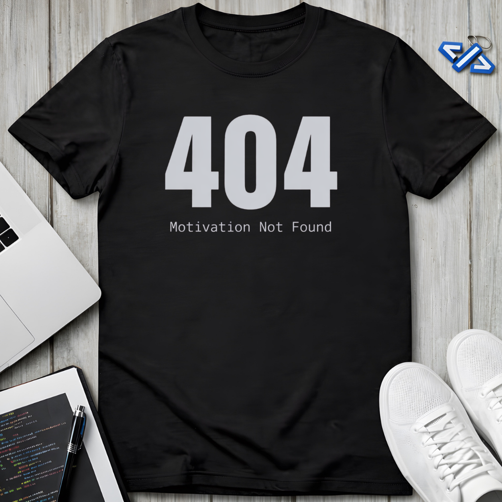 404 Motivation T-Shirt