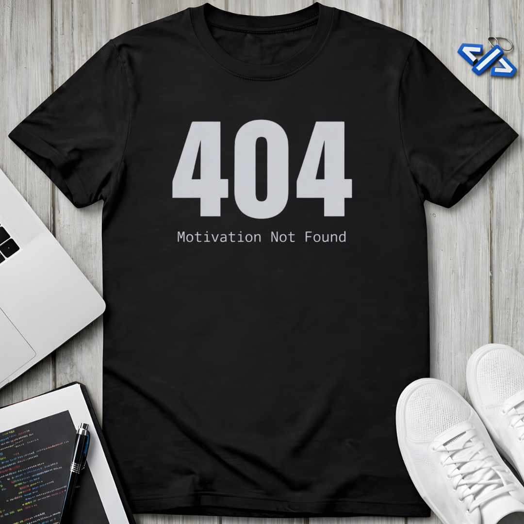 404 Motivation T-Shirt
