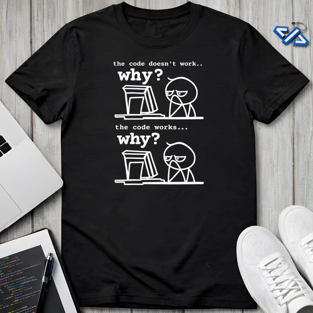 Why T-Shirt