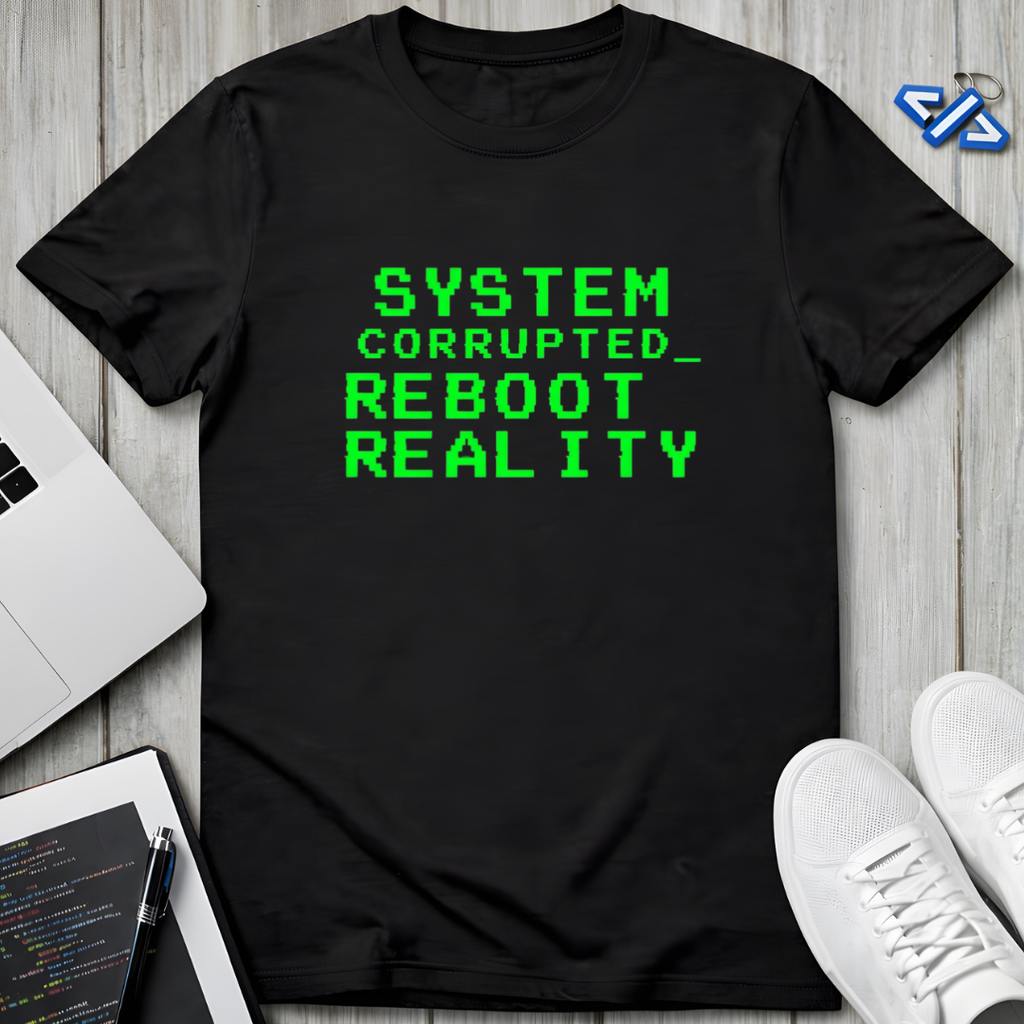 Reboot Reality T-Shirt