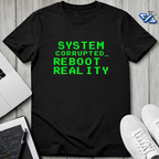 Reboot Reality T-Shirt