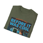 Was Cool T-Shirt