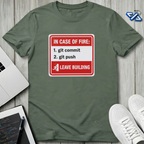 In Case Of Fire T-Shirt