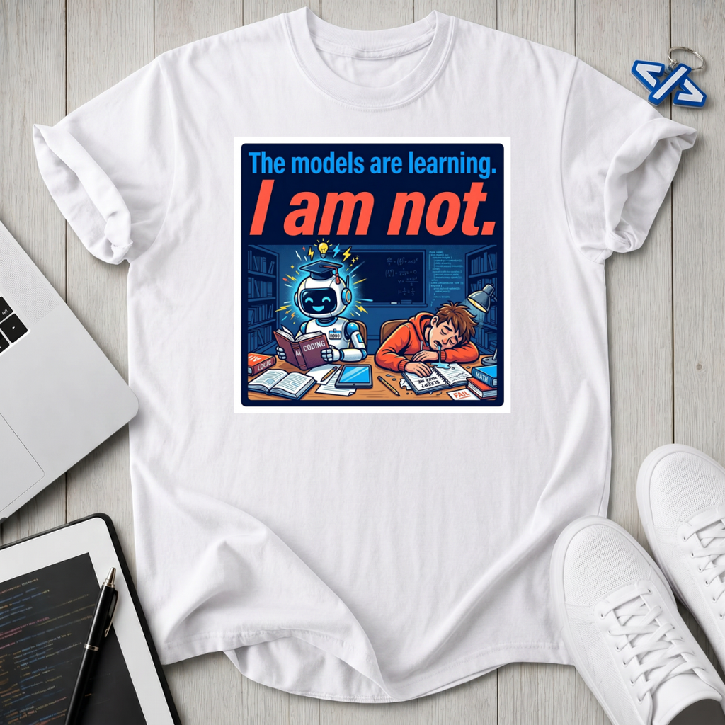 Not Learning T-Shirt