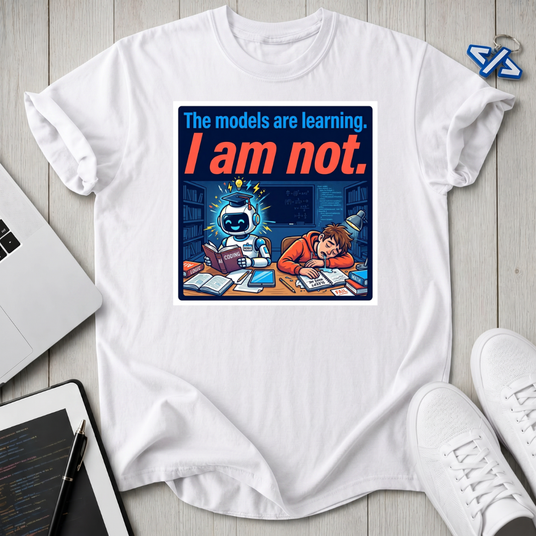 Not Learning T-Shirt