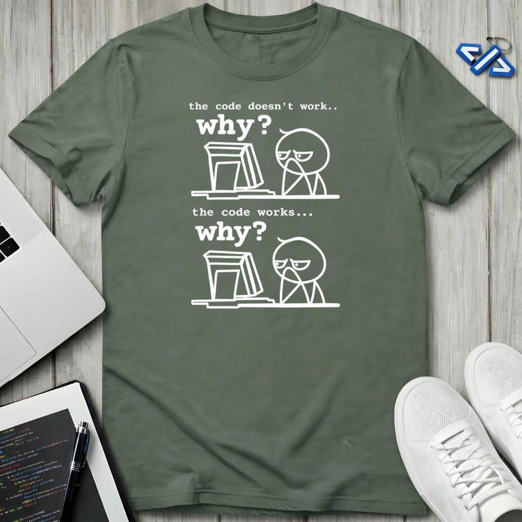 Why T-Shirt