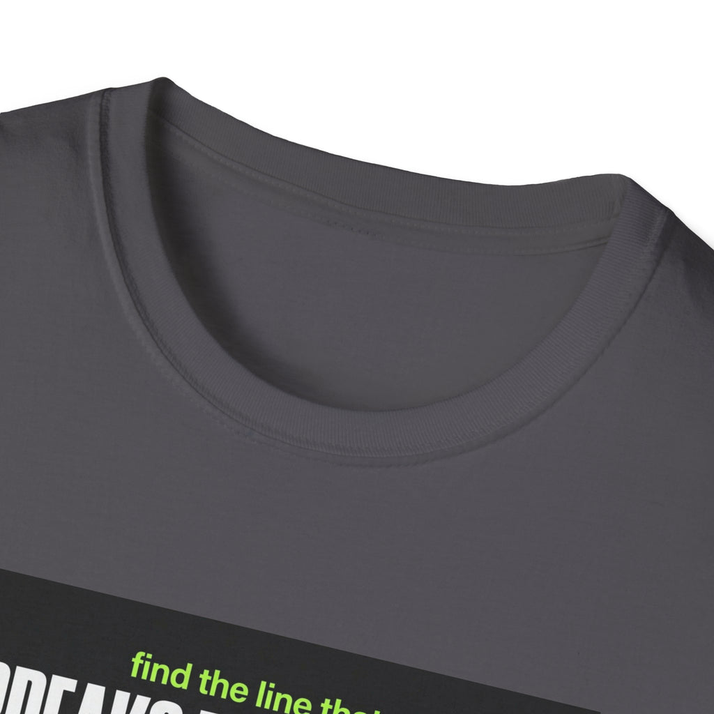 Breaks Everything T-Shirt