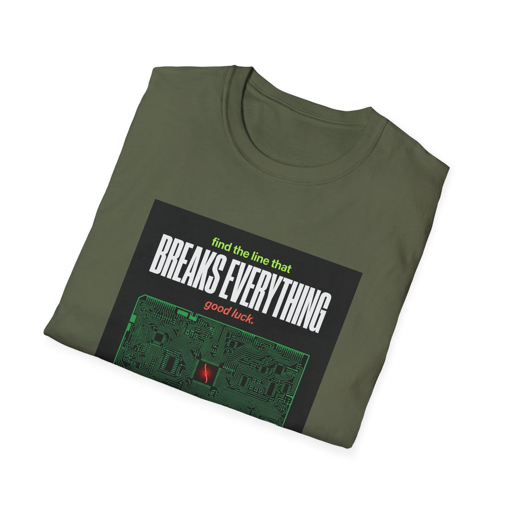 Breaks Everything T-Shirt