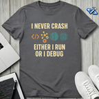 Never Crush T-Shirt
