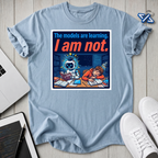 Not Learning T-Shirt