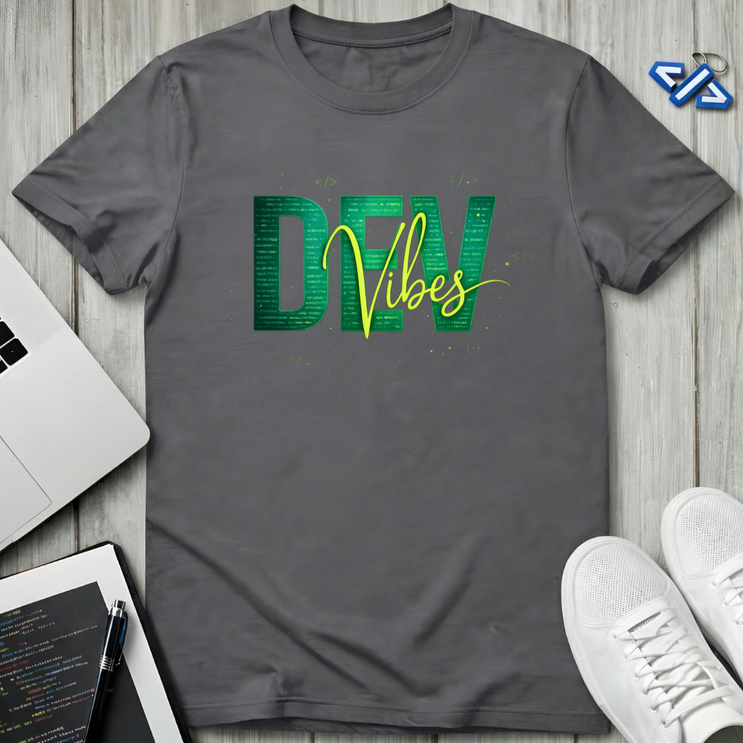 Dev Vibes T-Shirt