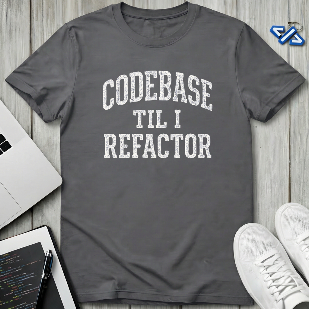 I Refactor T-Shirt