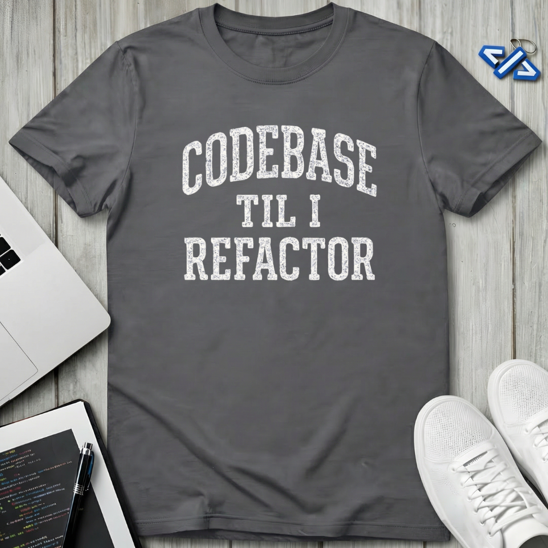 I Refactor T-Shirt