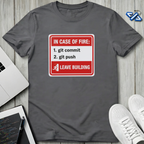 In Case Of Fire T-Shirt