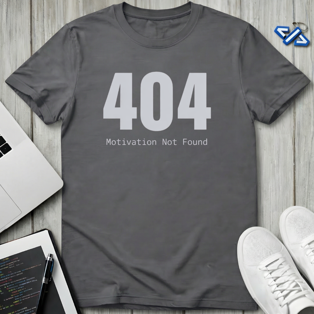 404 Motivation T-Shirt