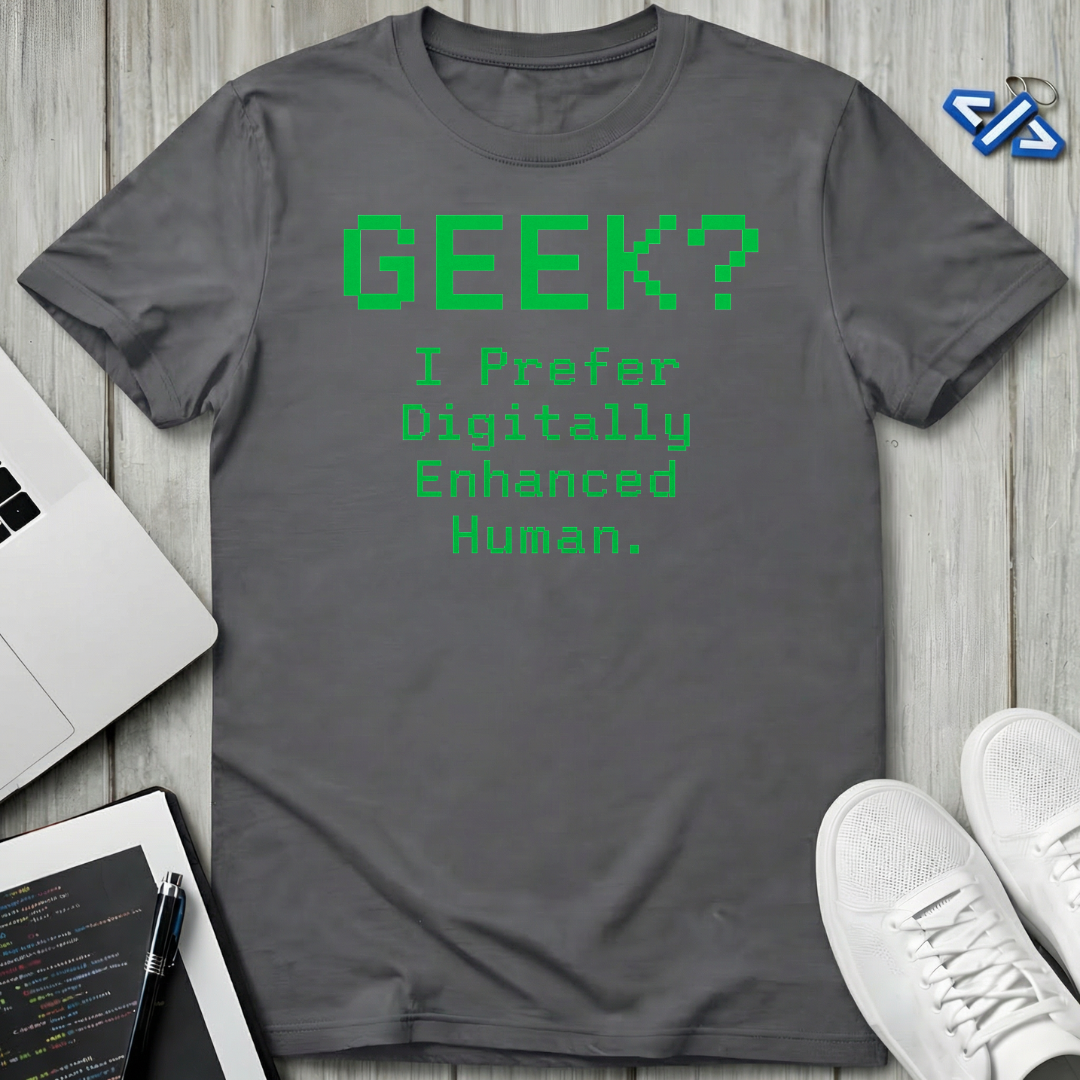 Geek? T-Shirt