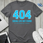 404 Social Life T-Shirt