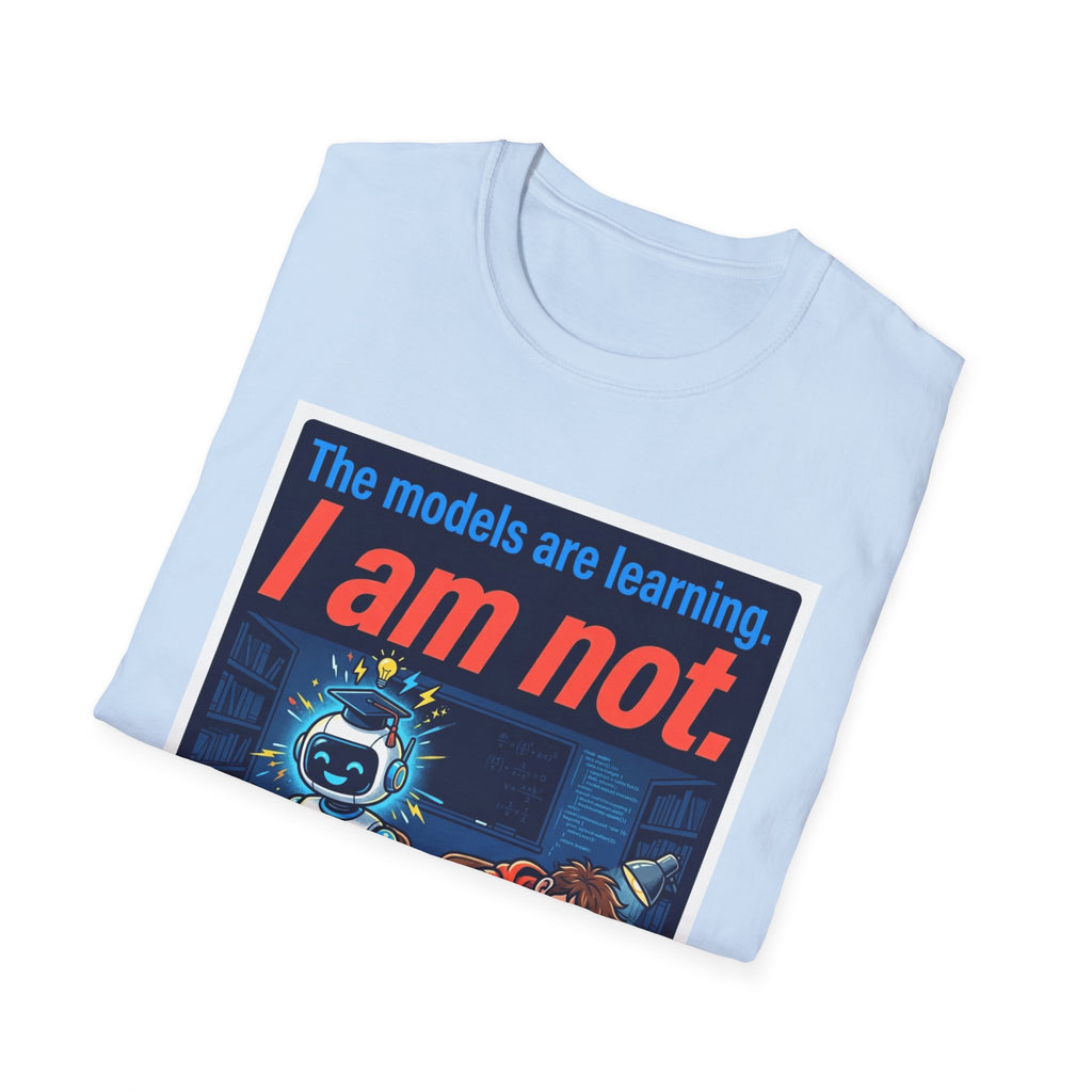 Not Learning T-Shirt