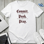 Push Pray T-Shirt