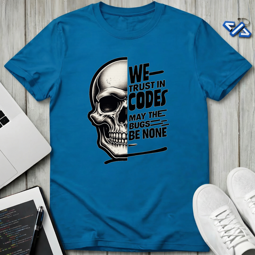 Trust In Codes T-Shirt