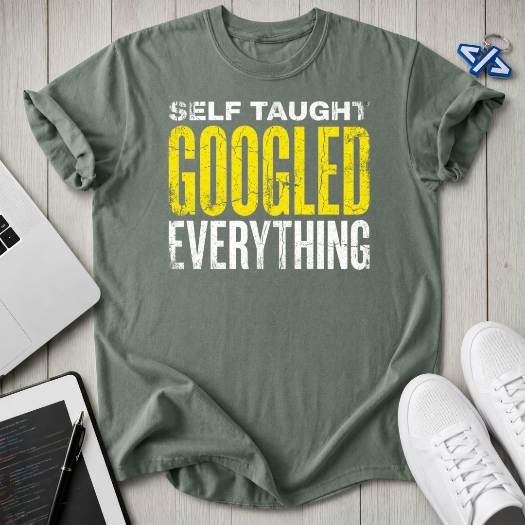 googled everything T-Shirt