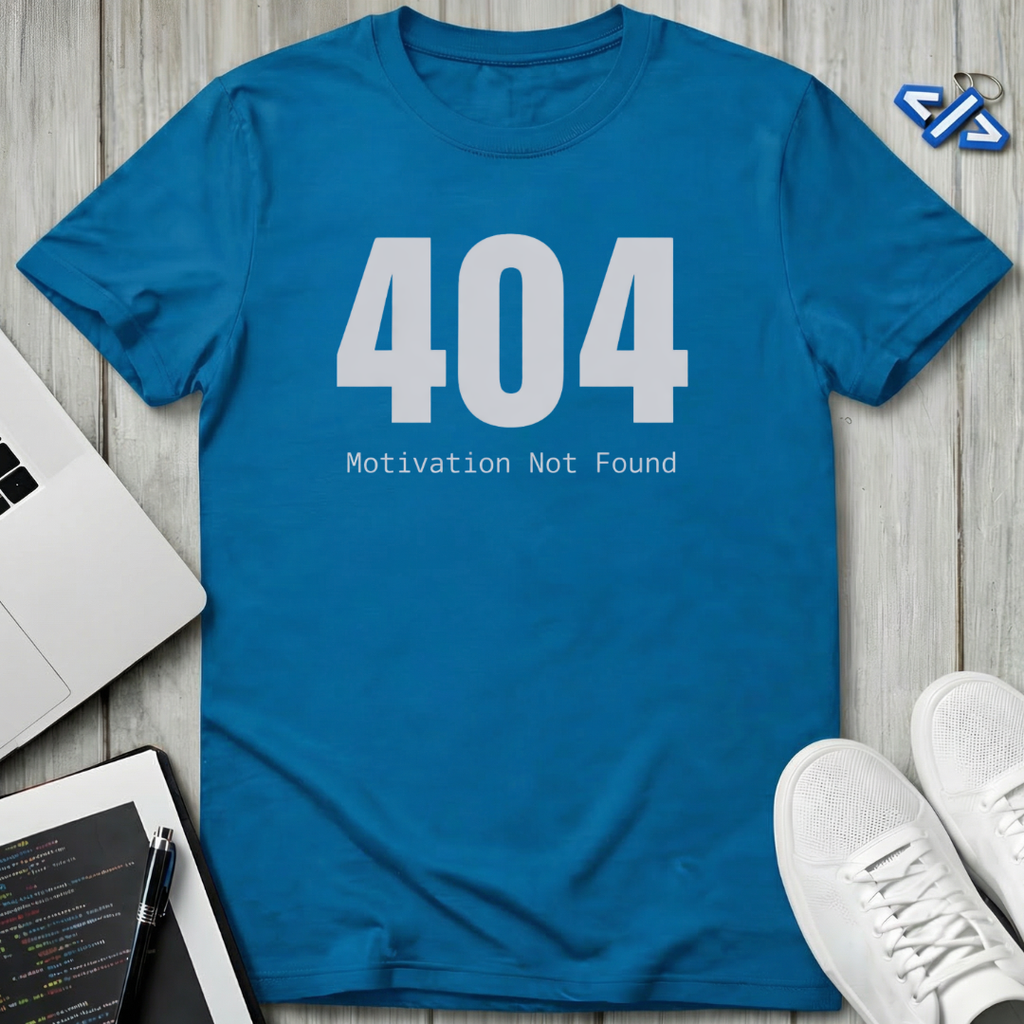 404 Motivation T-Shirt