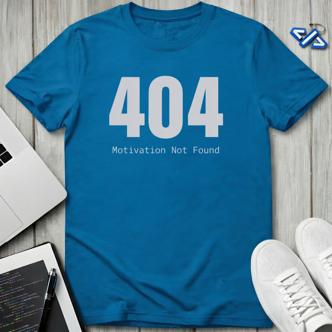 404 Motivation T-Shirt