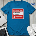 In Case Of Fire T-Shirt