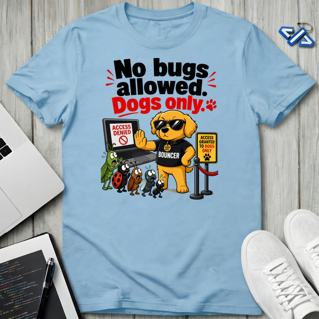 Bug Bouncer T-Shirt