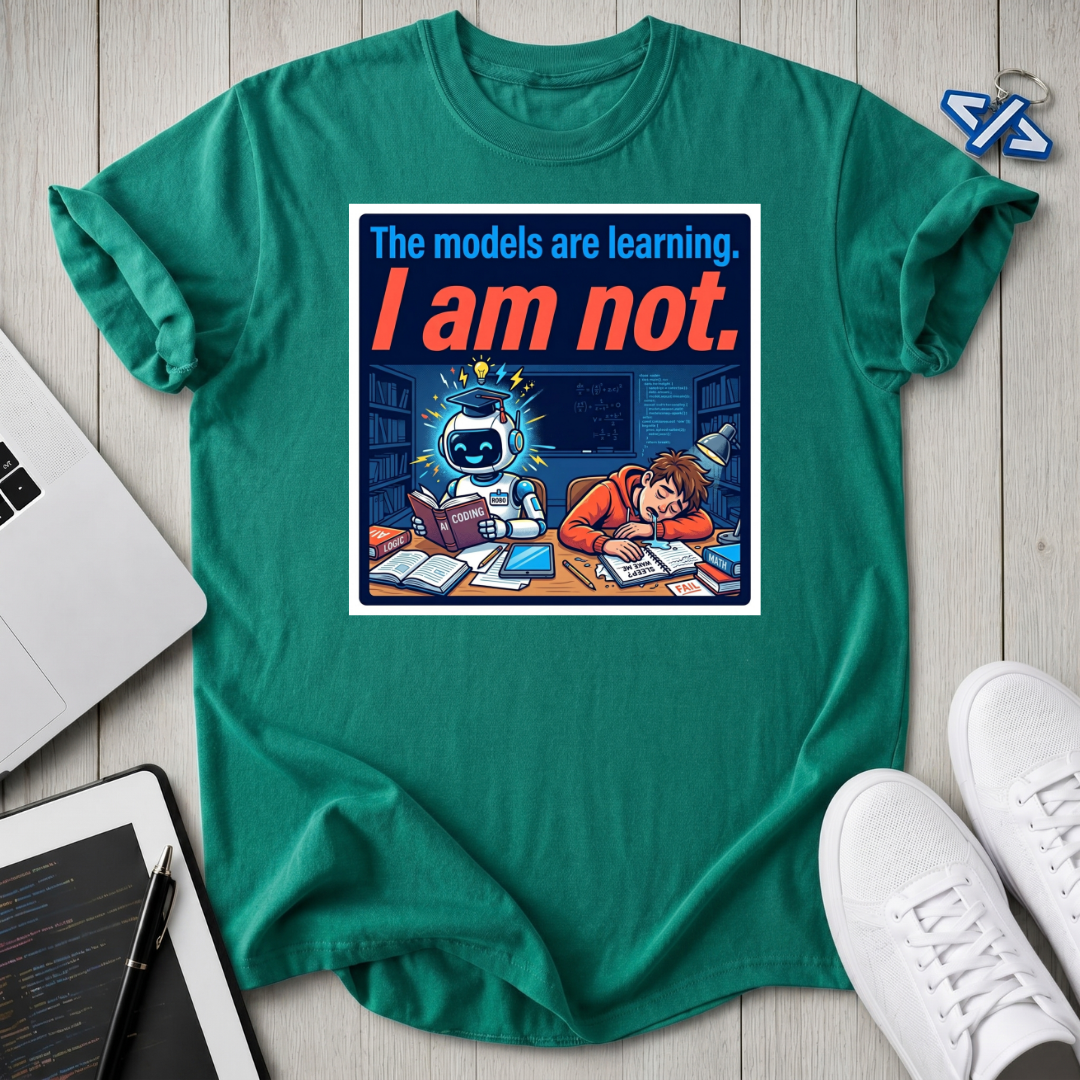 Not Learning T-Shirt