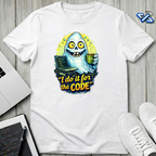 I Do It T-Shirt