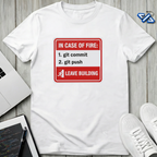 In Case Of Fire T-Shirt